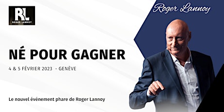 Séminaire "Né pour Gagner" avec Roger Lannoy