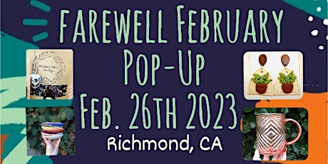 Farewell February Pop-Up Shop in Richmond