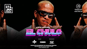 El Chulo - January 27th 2023