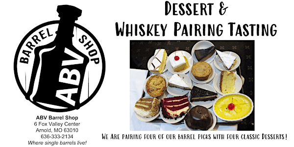 ABV Barrel Shop Bourbon and Classic Desserts Pairing/Tasting
