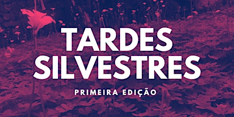 Imagem principal de Tardes Silvestres