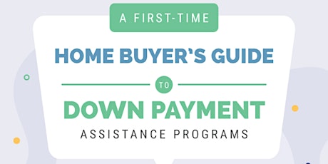 Home Loan - Down Payment Assistance Programs