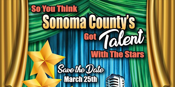 So You Think Sonoma County's Got Talent With The Stars