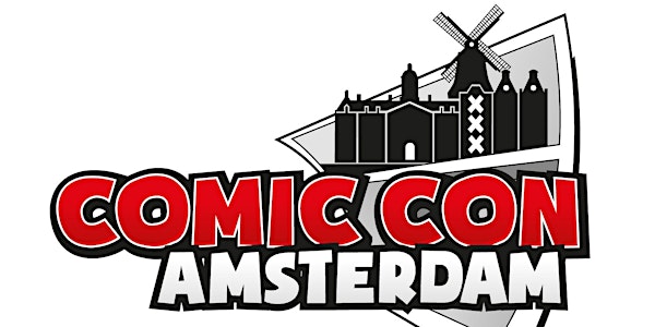 Exhibitor Registration Comic Con Amsterdam September 1-2 2018