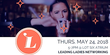 Leading Ladies Networking: MAY 24