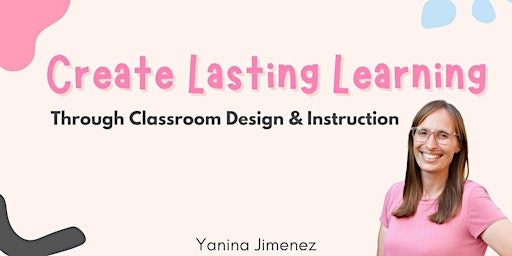 Imagem principal de Create LASTING Learning!