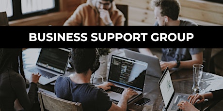 Start a Business - Support Group for New Entrepreneurs