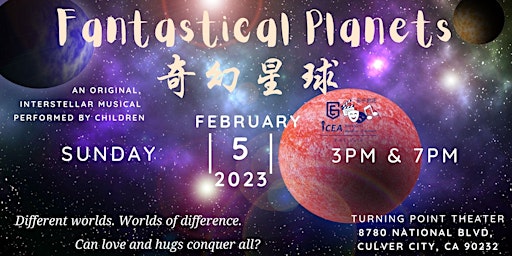 ICEA Mandarin Musical Theater Public Performance: Fantastical Planets