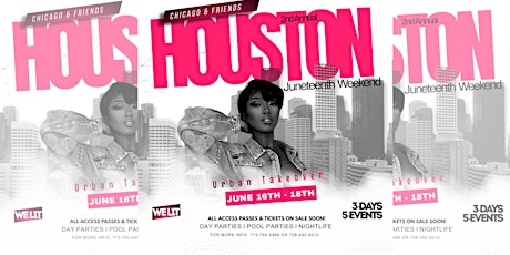 Chicago & Friends 2nd Annual Houston Juneteenth Urban Takeover 2023