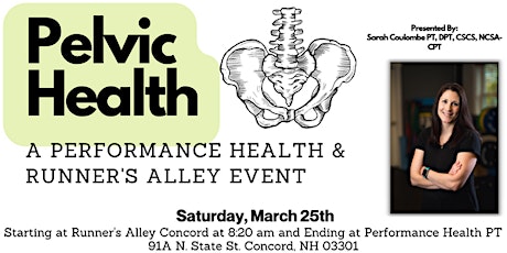 Pelvic Health - a Performance Health PT and Runner's Alley event