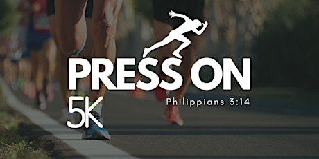 PRESS ON: 5K Run/Walk