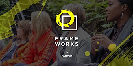 Fathom Frameworks | Episode Two: Attracting Talent by Leading with Meaning