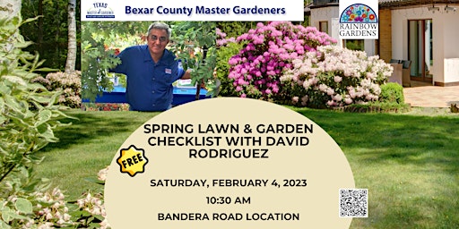 Spring Lawn and Garden Preparation check list with David Rodriguez