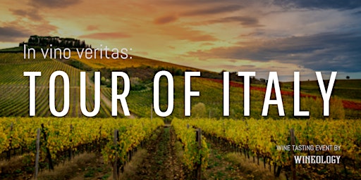 In vino veritas: Tour of Italy