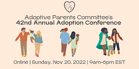 Video Access to Adoptive Parents Committee Virtual 11/2022 Conference