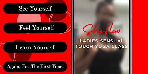 SheFlow: Ladies Sensual Touch Yoga Class