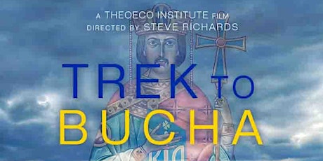 Trek to Bucha Ukrainian Documentary - Miami Premiere Screening