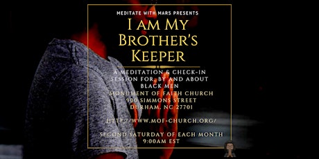 My Brother's Keeper - Men's Meditation and Check-in Session