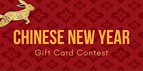 Chinese New Year Gift Card Contest