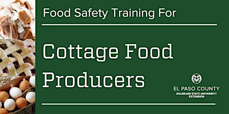 CSU Extension Colorado Cottage Foods Statewide Training - Online..