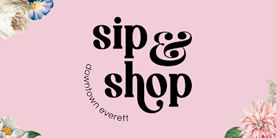 Spring Sip & Shop primary image