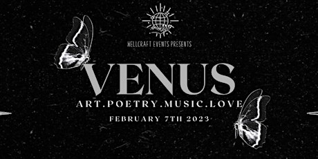 WellCraft Events Presents: VENUS