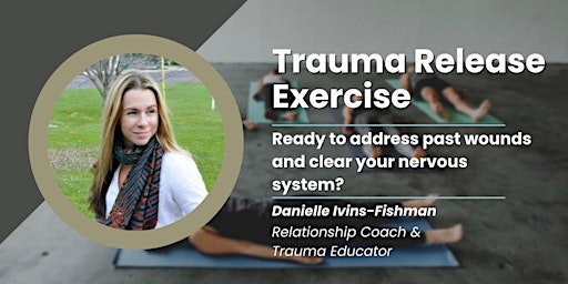 Trauma Release Exercise [Workshop Replay]