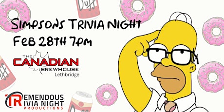 Simpsons Trivia at The Canadian Brewhouse Lethbridge - Feb 28th 7pm