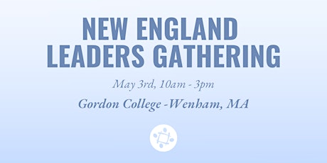 New England Leaders Gathering