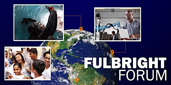 2023 Fulbright Forum
