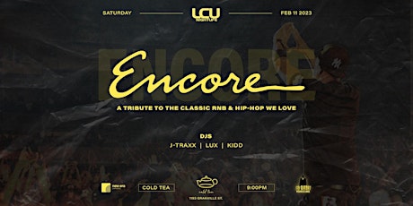 LCU Nightlife Returns w/ Big Daddy & New Era for "ENCORE"