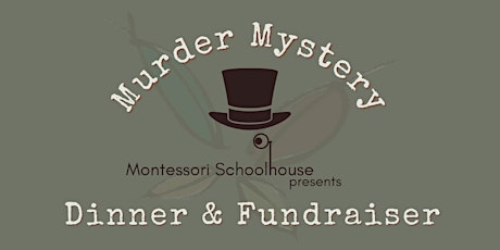 Murder Mystery Dinner & Fundraiser