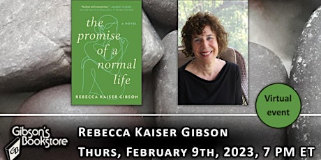 The Promise of a Normal Life, with Rebecca Kaiser Gibson