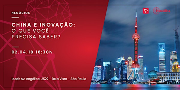 China e Inovação: O que Você Precisa Saber?
