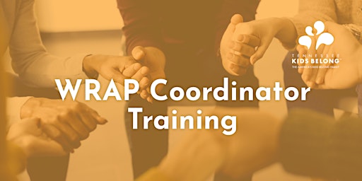 February WRAP Coordinator Training (Statewide)