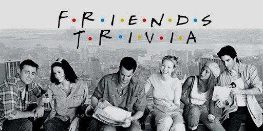 F.R.I.E.N.D.S Themed Trivia at SOGO Social House primary image