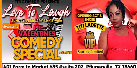 LOVE TO LAUGH COMEDY SPECIAL & Open Mic