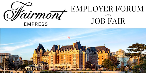 WorkBC Employer Forum: Fairmont Empress