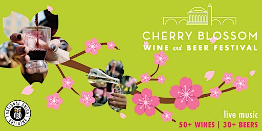 Cherry Blossom Wine & Beer Festival at National Union Building