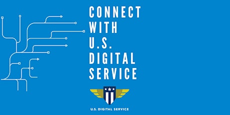 Virtual Tech Connect with U.S. Digital Service - dc