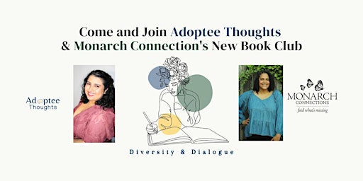 Diversity & Dialogue Bookclub by Adoptee Thoughts & Monarch Connections