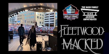 8/12/23 FLEETWOOD MAC Tribute Band FLEETWOOD MACKED