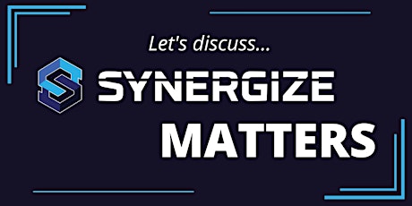 Synergize Matters | Nonmember / New Member Event