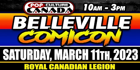 Belleville ComiCon : March 11th 2023  :  Comic Con