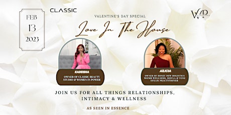 "Love In The House" Valentine's Day Experience