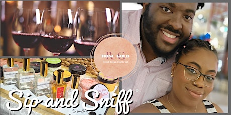 Rose Gold Fragrance: Sip and Sniff (Perfume, Wine, and Treats)