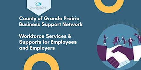 County of Grande Prairie BSN - Workforce Supports & Services for Businesses