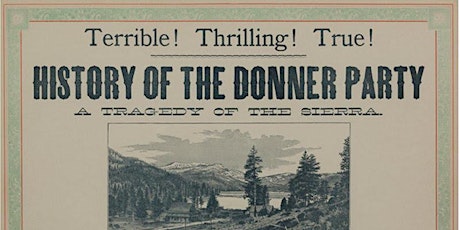 Collecting the Books, Brochures & Ephemera of the Donner Party