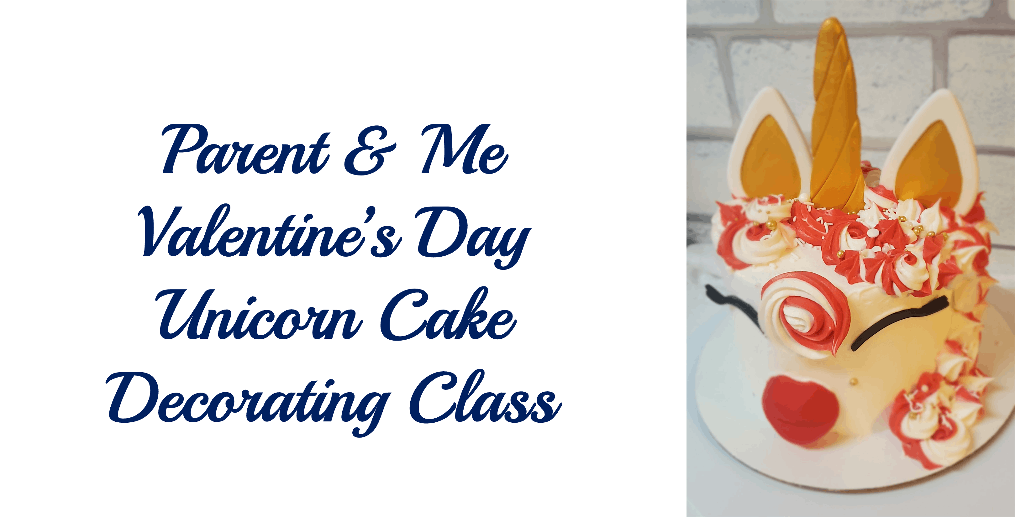 Parent & Me Valentines Day Unicorn Cake Decorating Class