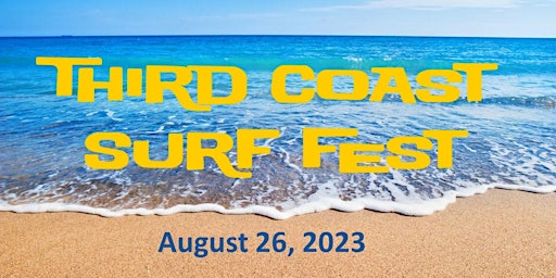 Third Coast Surf Fest 2023